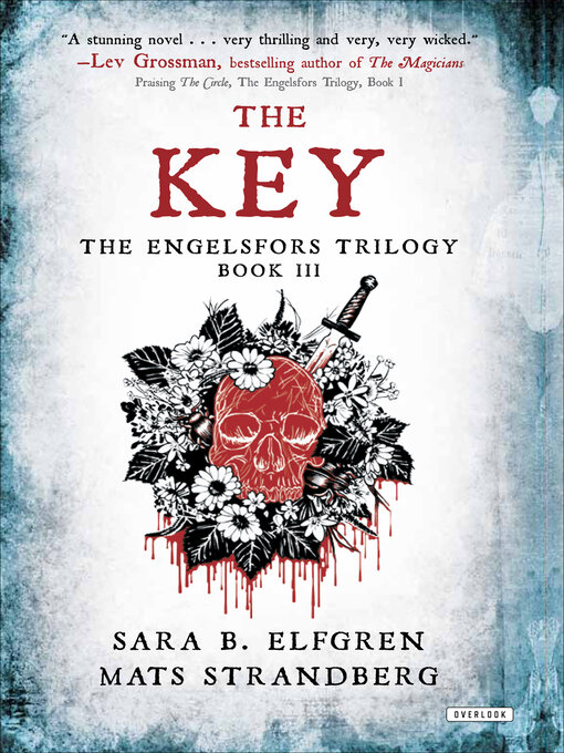 Title details for The Key by Sara B. Elfgren - Available